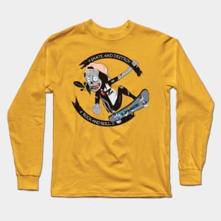 Skate and Destroy Long Sleeve T-Shirt
